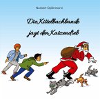 Die Kittelbachbande jagt den Katzendieb