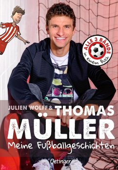 Meine Fußballgeschichten. Alle 3 Bände in einem Buch - Wolff, Julien;Müller, Thomas
