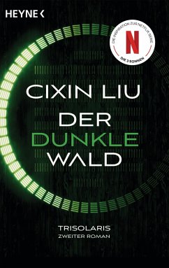 Der dunkle Wald / Trisolaris-Trilogie Bd.2 - Liu, Cixin