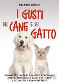I Gusti del Cane e del Gatto (eBook, ePUB)