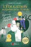 L'éducation au Québec en ce 21e siècle (eBook, ePUB)