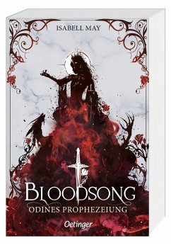 Odines Prophezeiung / Bloodsong Bd.1 - May, Isabell