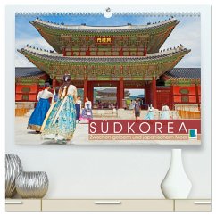 Südkorea: Zwischen gelbem und japanischem Meer (hochwertiger Premium Wandkalender 2024 DIN A2 quer), Kunstdruck in Hochglanz - Calvendo