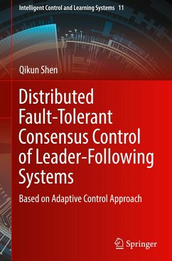 Distributed Fault-Tolerant Consensus Control of Leader-Following Systems - Shen, Qikun