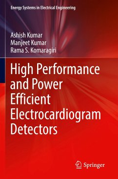 High Performance and Power Efficient Electrocardiogram Detectors - Kumar, Ashish;Kumar, Manjeet;Komaragiri, Rama S.