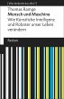 Mensch und Maschine. Wie Künstliche... - Bild 1