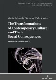 The Transformations of Contemporary Culture and Their Social Consequences