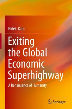 Exiting the Global Economic Superhighway - Kato, Hideki
