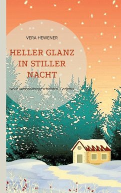 Heller Glanz in stiller Nacht (eBook, ePUB)