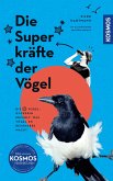 Die Superkräfte der Vögel (eBook, ePUB)
