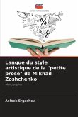 Langue du style artistique de la "petite prose" de Mikhail Zoshchenko