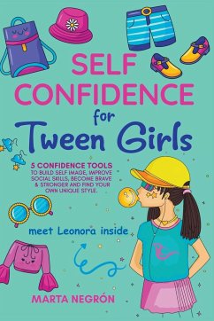 Self Confidence for Tween Girls - Negron, Marta