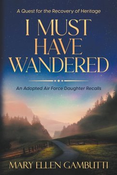 I Must Have Wandered - Gambutti, Mary Ellen