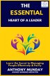 The Essential Heart of a Leader - Bild 1