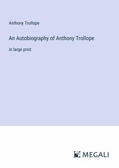 Cover An Autobiography of Anthony Trollope