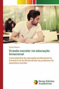 Evasão escolar na educação binacional - Ribeiro, Daniel