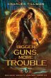 Bigger Guns More Trouble - Bild 1