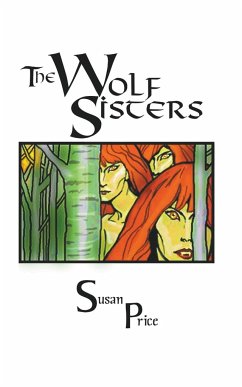 The Wolf Sisters - Price, Susan