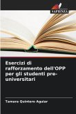 Esercizi di rafforzamento dell'OPP per gli studenti pre-universitari