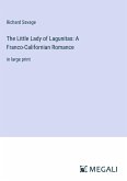 The Little Lady of Lagunitas: A Franco-Californian Romance