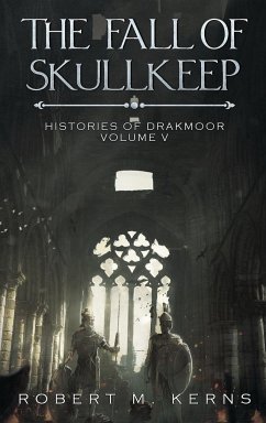 The Fall of Skullkeep - Kerns, Robert M.