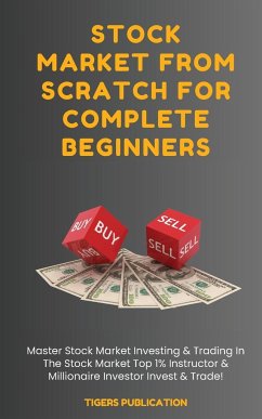 Stock Market From Scratch For Complete Beginners - Publication, Tigers