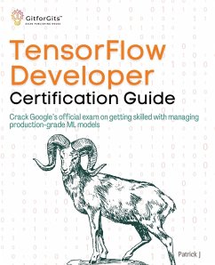 TensorFlow Developer Certification Guide - J, Patrick