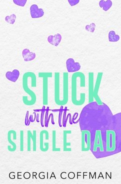 Stuck with the Single Dad - Coffman, Georgia