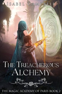 The Treacherous Alchemy - Campbell, Isabel; Anderle, Michael