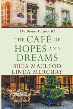 The Cafe of Hopes and Dreams - Mercury, Linda; Macleod, Shea