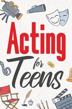 Acting for Teens - Hartwell, Eva