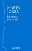La remor, tan salada La remor, tan salada