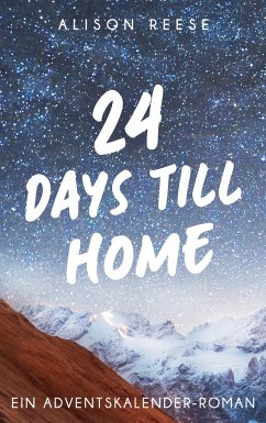 24 Days till Home - Reese, Alison