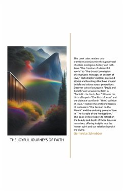 The Jouful Journeys of Faith - Schroeder, Gerhardus