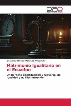 Matrimonio Igualitario en el Ecuador: - Mendoza Andramuño, Geovanny Marcelo