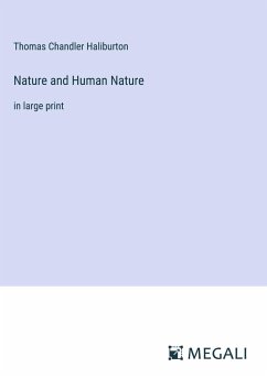 Nature and Human Nature - Haliburton, Thomas Chandler
