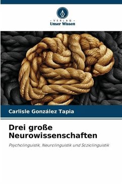 Drei große Neurowissenschaften - GONZÁLEZ TAPIA, CARLISLE