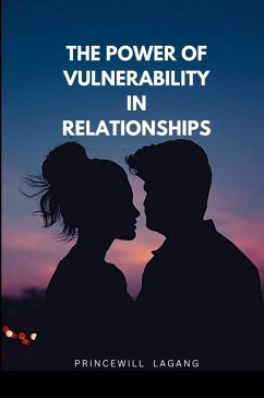 The Power of Vulnerability in Relationships - Lagang, Princewill
