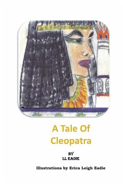 A Tale of Cleopatra - Eadie, Ll