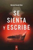 Se sienta y escribe Se sienta y escribe