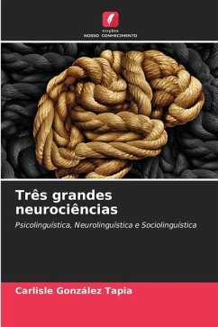 Três grandes neurociências - GONZÁLEZ TAPIA, CARLISLE