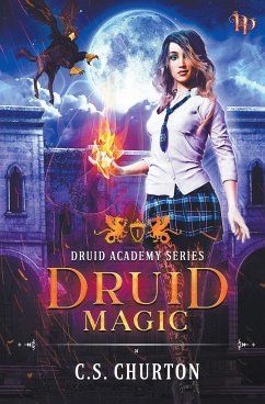 Druid Magic - Churton, C. S.