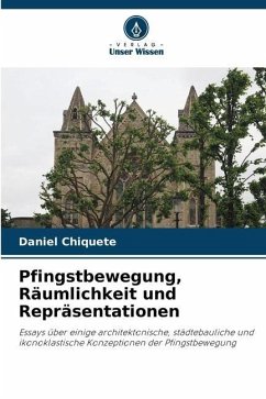 Pfingstbewegung, Räumlichkeit und Repräsentationen - Chiquete, Daniel