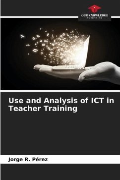 Use and Analysis of ICT in Teacher Training - Pérez, Jorge R.