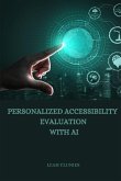 Personalized Accessibility Evaluation with AI