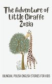 The Adventure of Little Giraffe Zosia