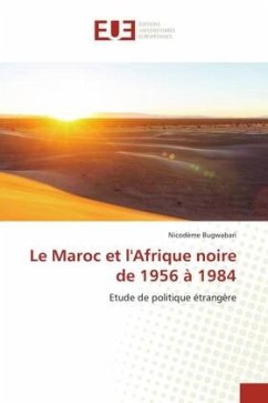 Le Maroc et l'Afrique noire de 1956 à 1984 - Bugwabari, Nicodème