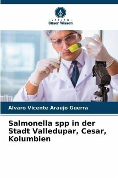 Salmonella spp in der Stadt Valledupar, Cesar, Kolumbien - Araujo Guerra, Alvaro Vicente