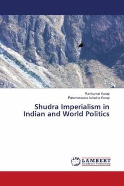 Shudra Imperialism in Indian and World Politics