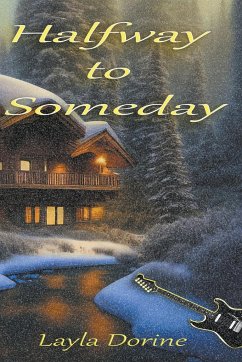 Halfway To Someday - Dorine, Layla